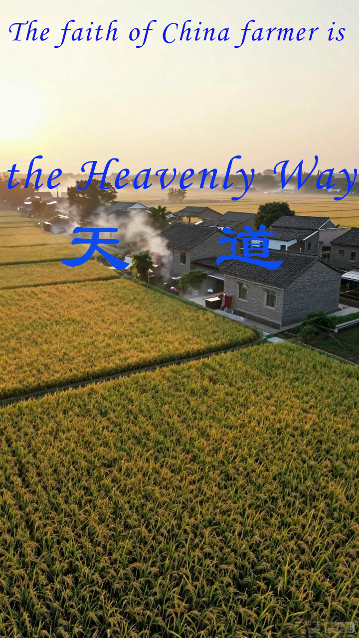 The faith of China farmer is the Heavenly Way