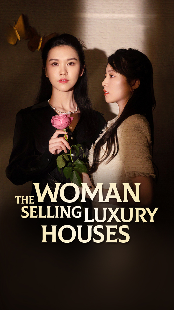 The Woman Selling Luxury Houses