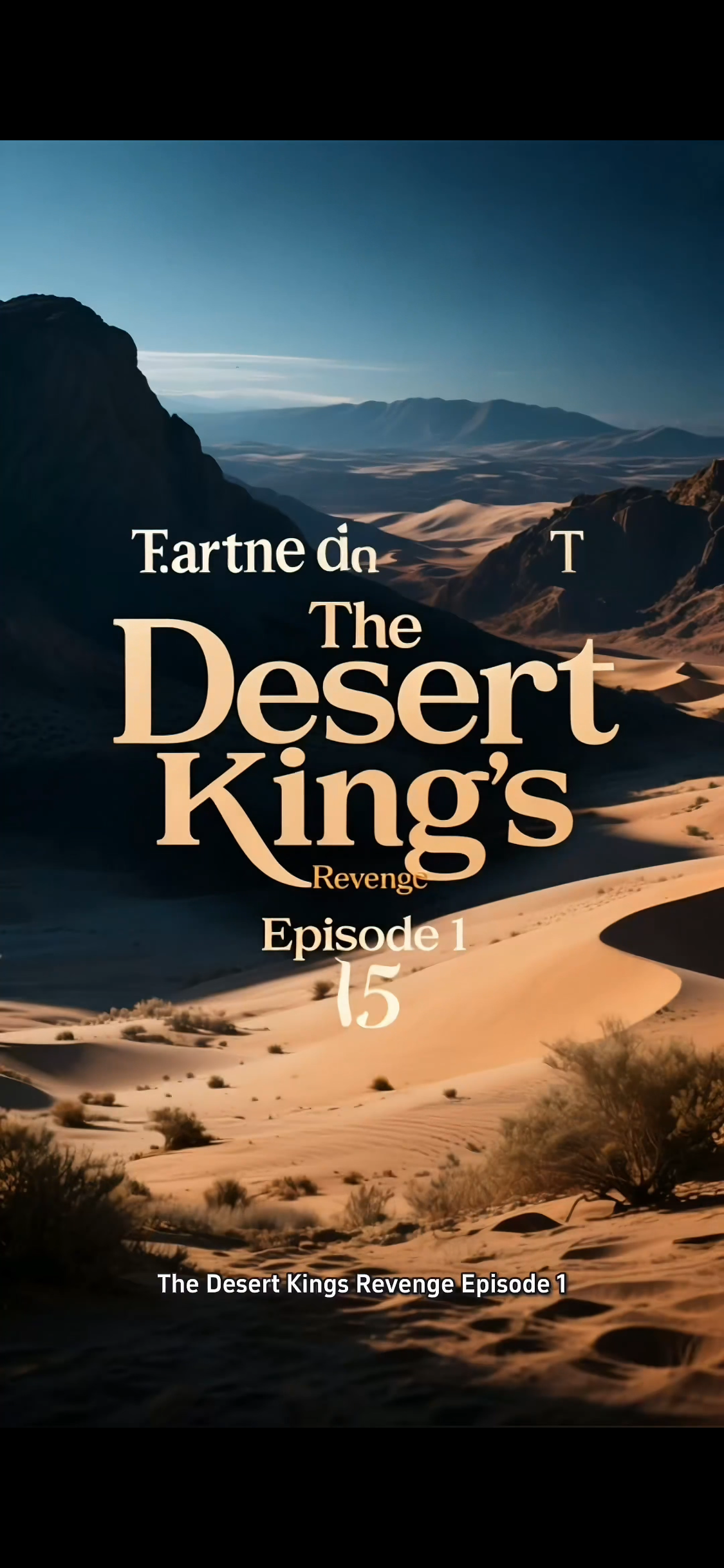 The Desert King's Revenge