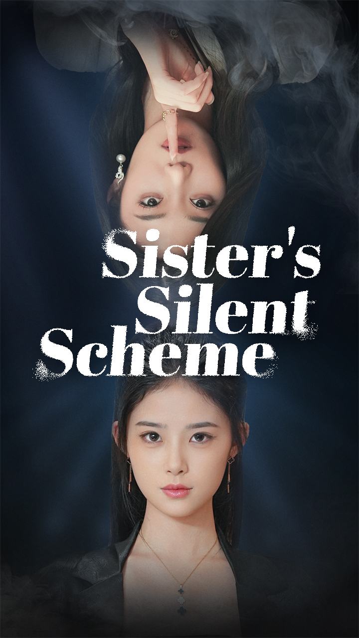 Sister's Silent Scheme