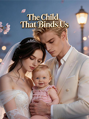 The Child That Binds Us